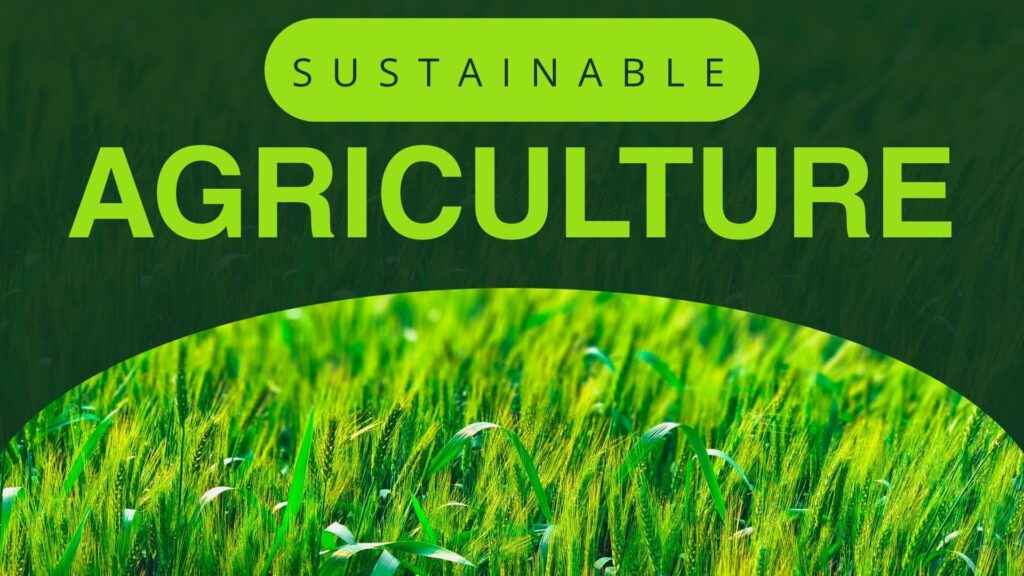Sustainable Agriculture
