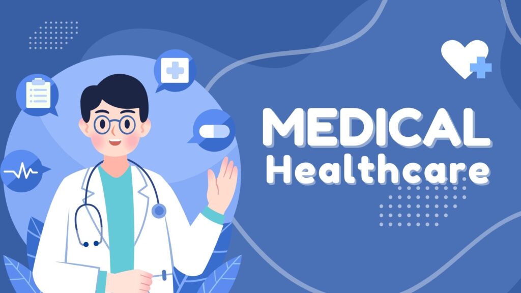 medical and health care
